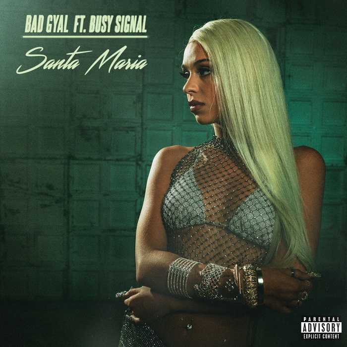 Bad Gyal Ft. Busy Signal - Santa Maria